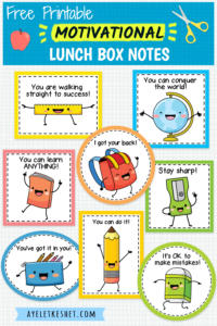 Free printable lunch box notes for kids, with motivational messages #printables #freeprintables #lunchboxnote #ayelet_keshet